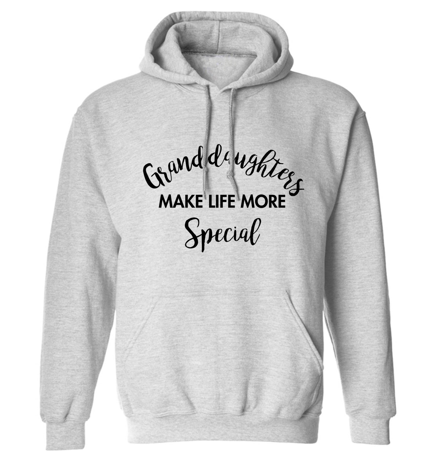 Granddaughters make life more special adults unisex grey hoodie 2XL