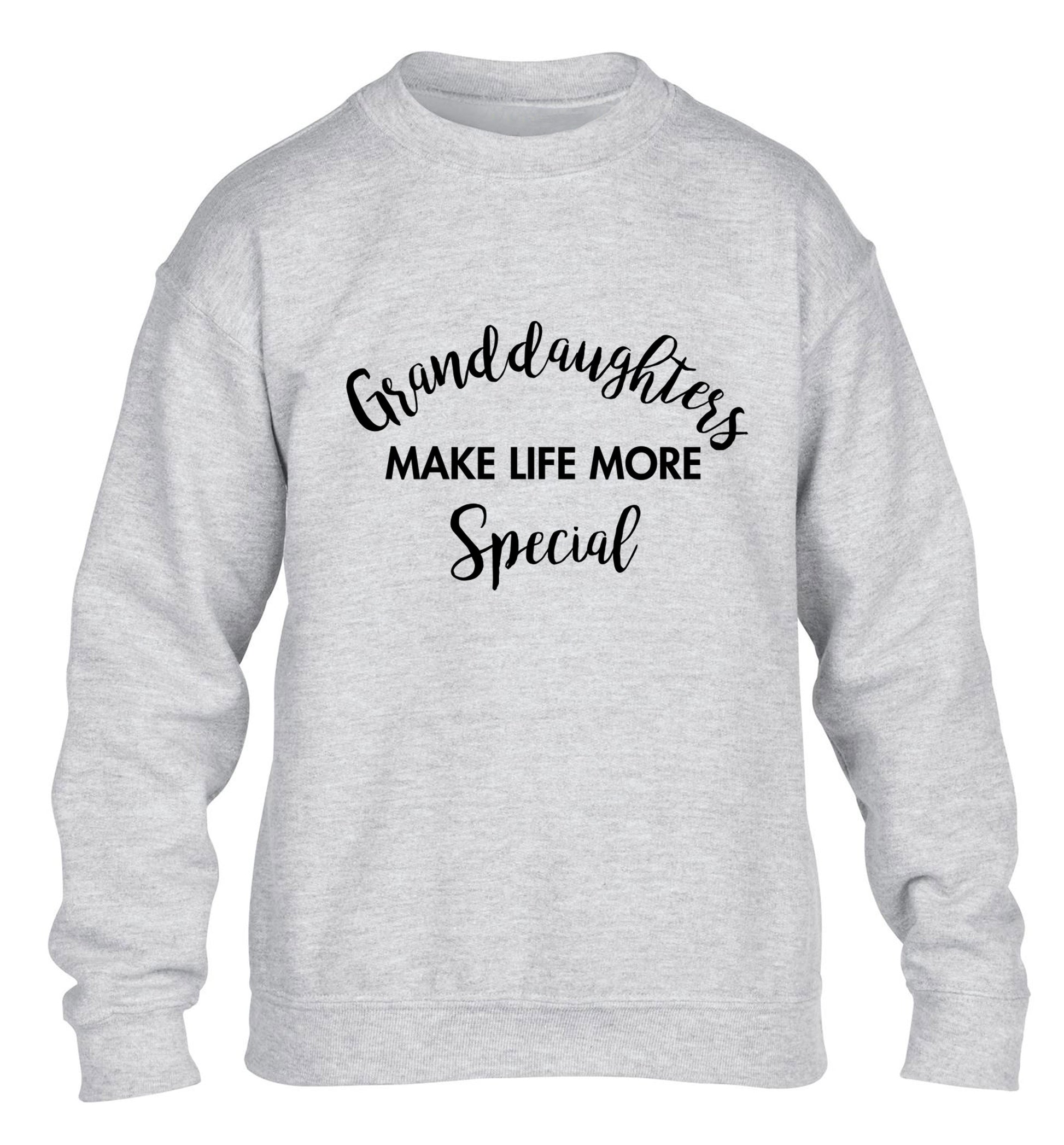Granddaughters make life more special children's grey sweater 12-14 Years