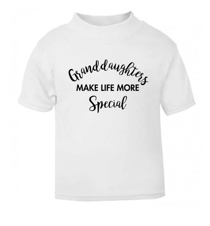 Granddaughters make life more special white Baby Toddler Tshirt 2 Years