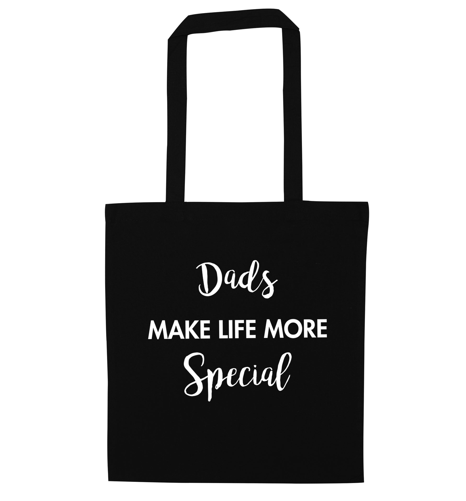 Dads make life more special black tote bag