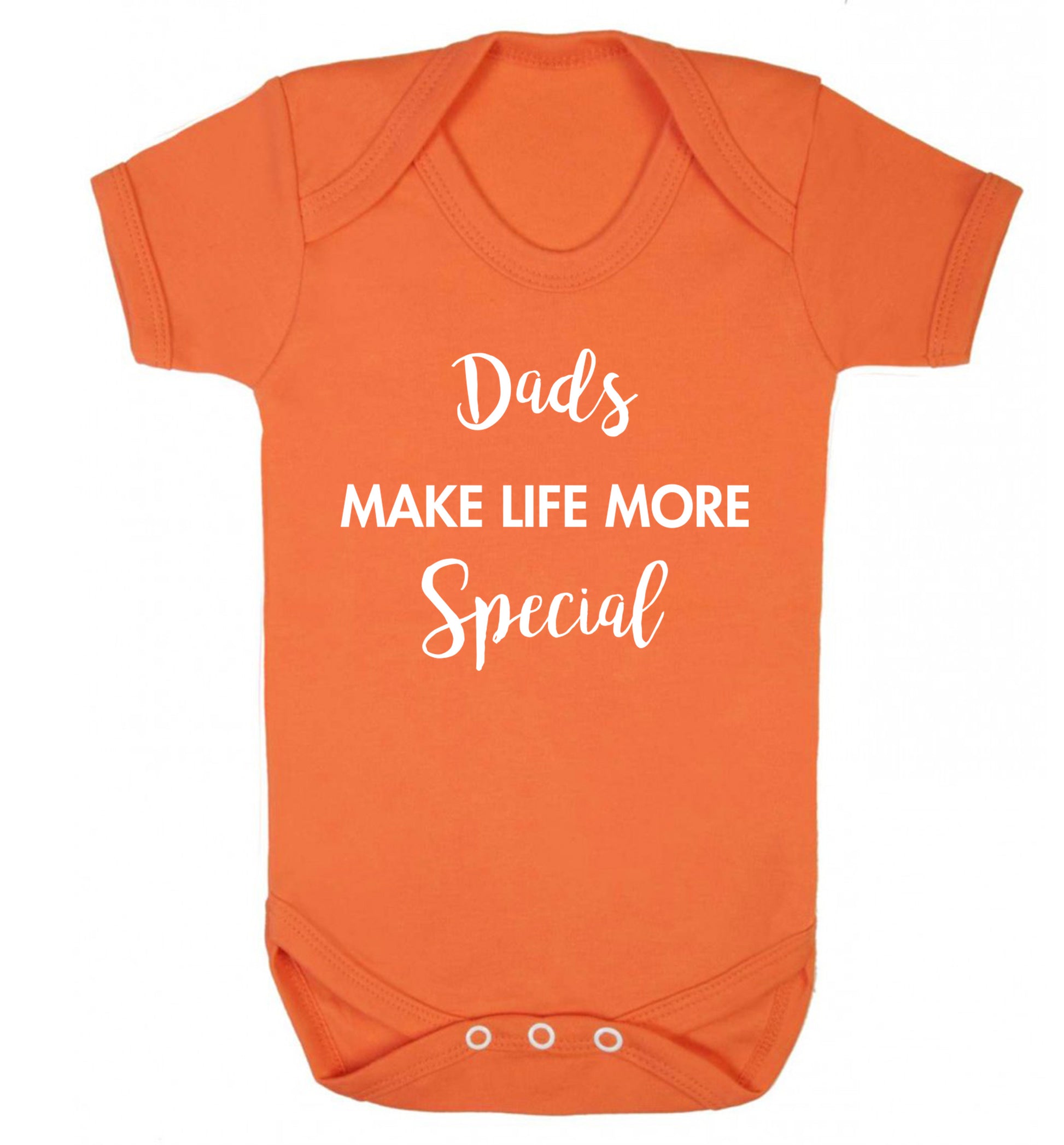 Dads make life more special Baby Vest orange 18-24 months