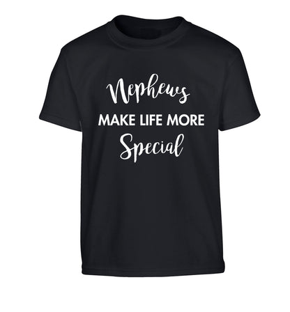 Nephews make life more special Children's black Tshirt 12-14 Years