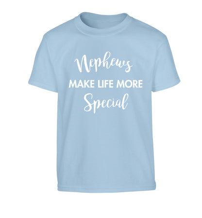 Nephews make life more special Children's light blue Tshirt 12-14 Years