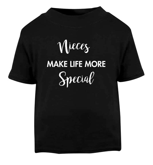 Nieces make life more special Black Baby Toddler Tshirt 2 years
