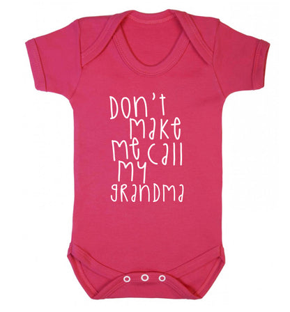 Don't make me call my grandma Baby Vest dark pink 18-24 months