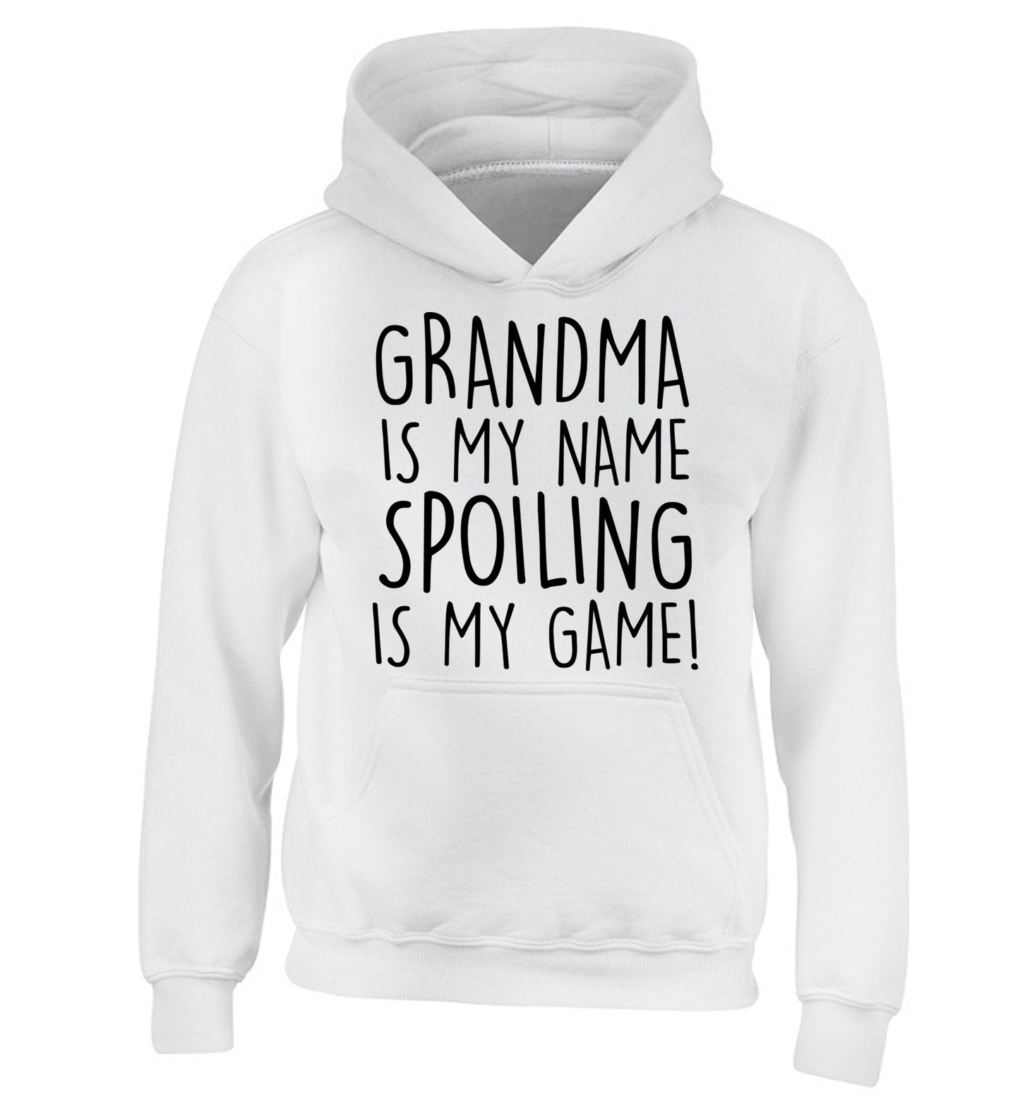 Grandma is my name, spoiling is my game children's white hoodie 12-14 Years