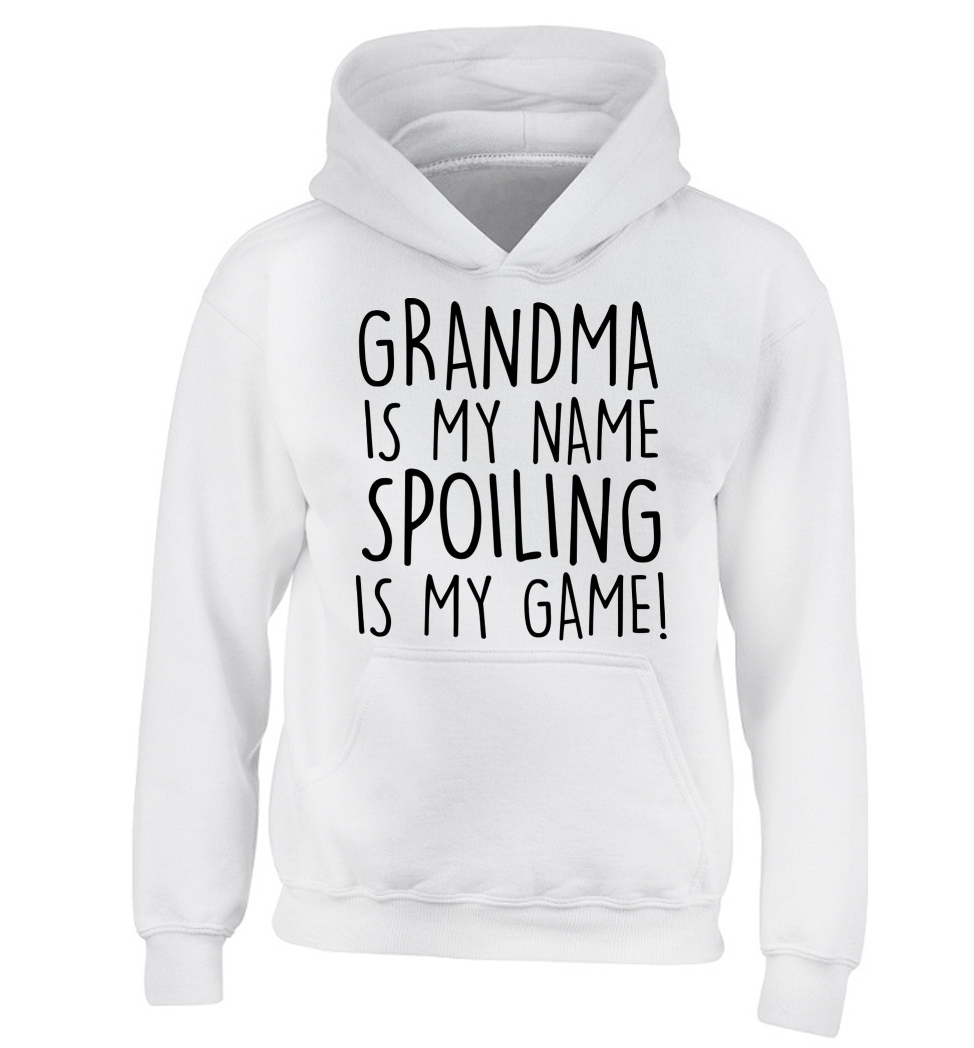 Grandma is my name, spoiling is my game children's white hoodie 12-14 Years