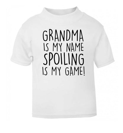 Grandma is my name, spoiling is my game white Baby Toddler Tshirt 2 Years