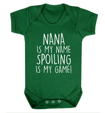 Nana is my name, spoiling is my game Baby Vest green 18-24 months