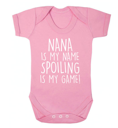 Nana is my name, spoiling is my game Baby Vest pale pink 18-24 months
