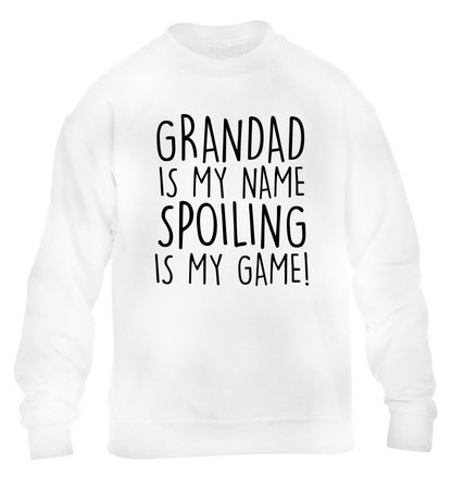 Grandad is my name, spoiling is my game children's white sweater 12-14 Years