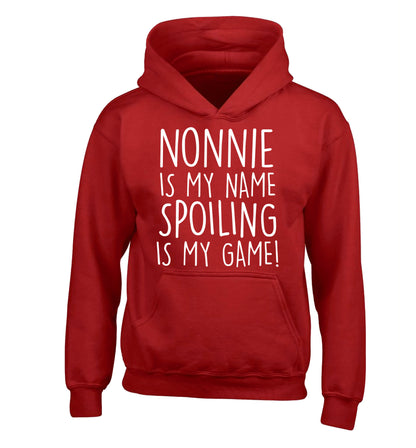 Nonnie is my name, spoiling is my game children's red hoodie 12-14 Years