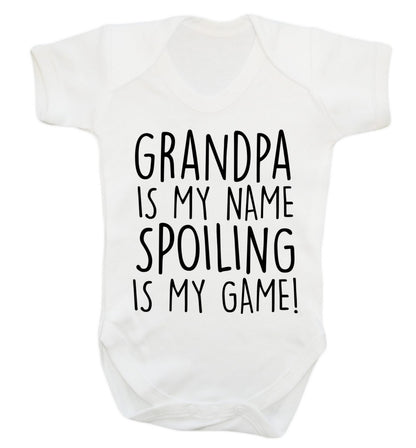 Grandpa is my name, spoiling is my game Baby Vest white 18-24 months