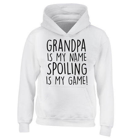 Grandpa is my name, spoiling is my game children's white hoodie 12-14 Years