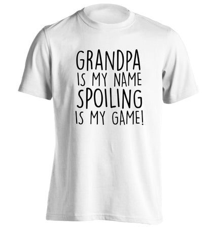 Grandpa is my name, spoiling is my game adults unisex white Tshirt 2XL