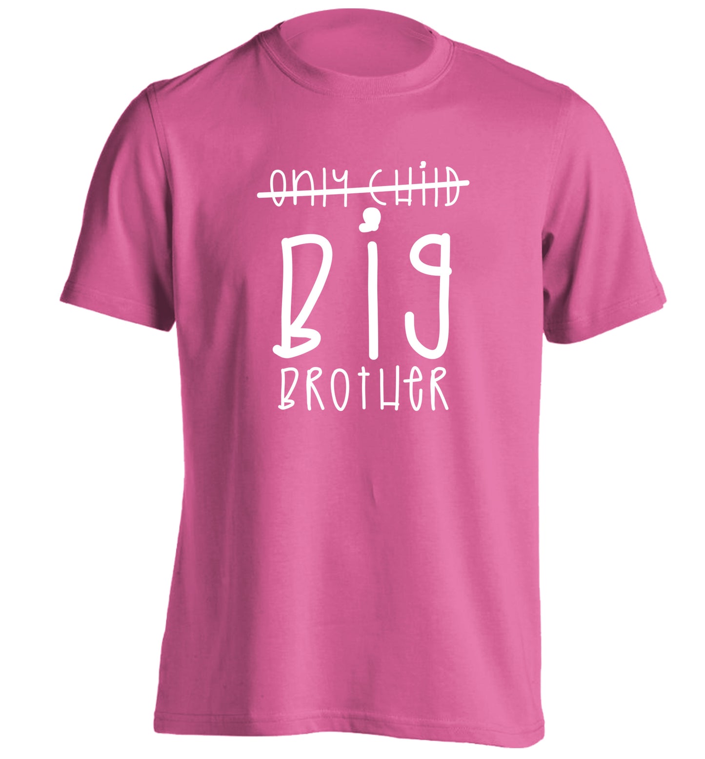 Only child big brother adults unisex pink Tshirt 2XL