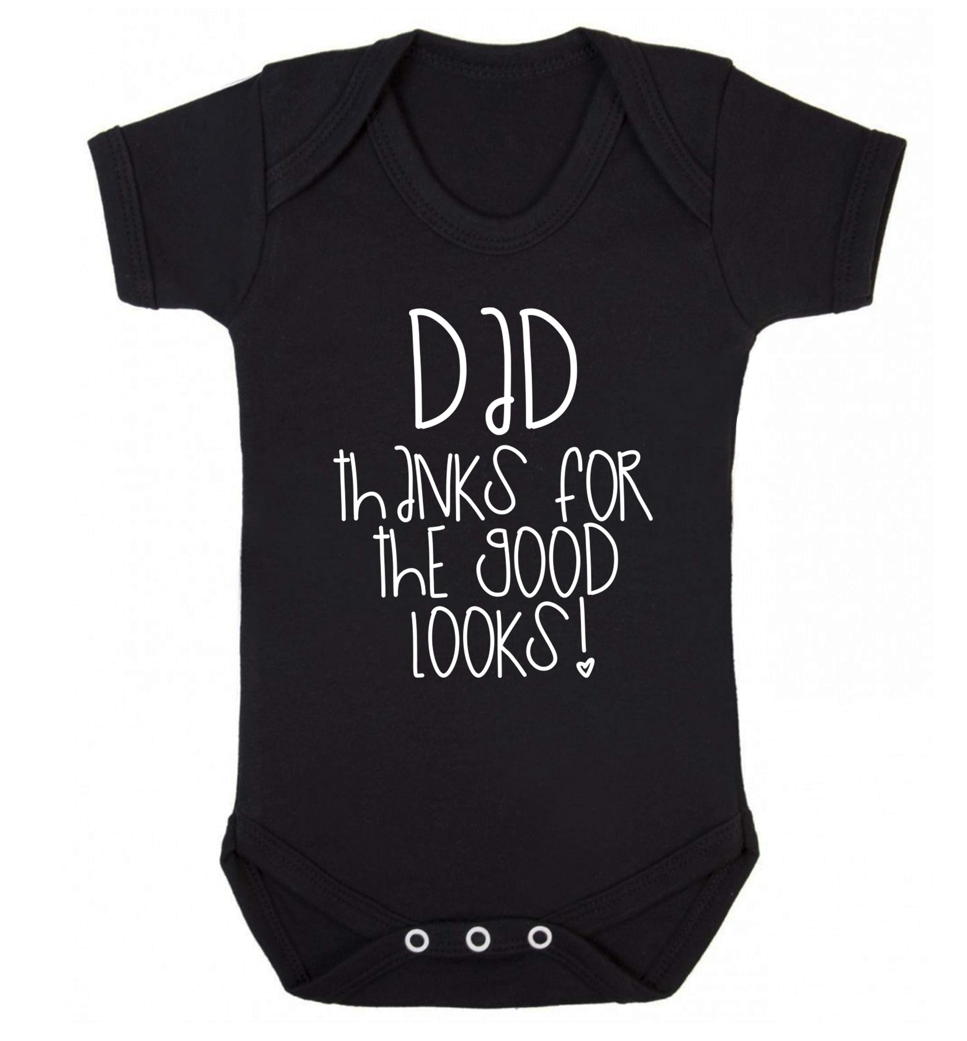 Dad thanks for the good looks Baby Vest black 18-24 months