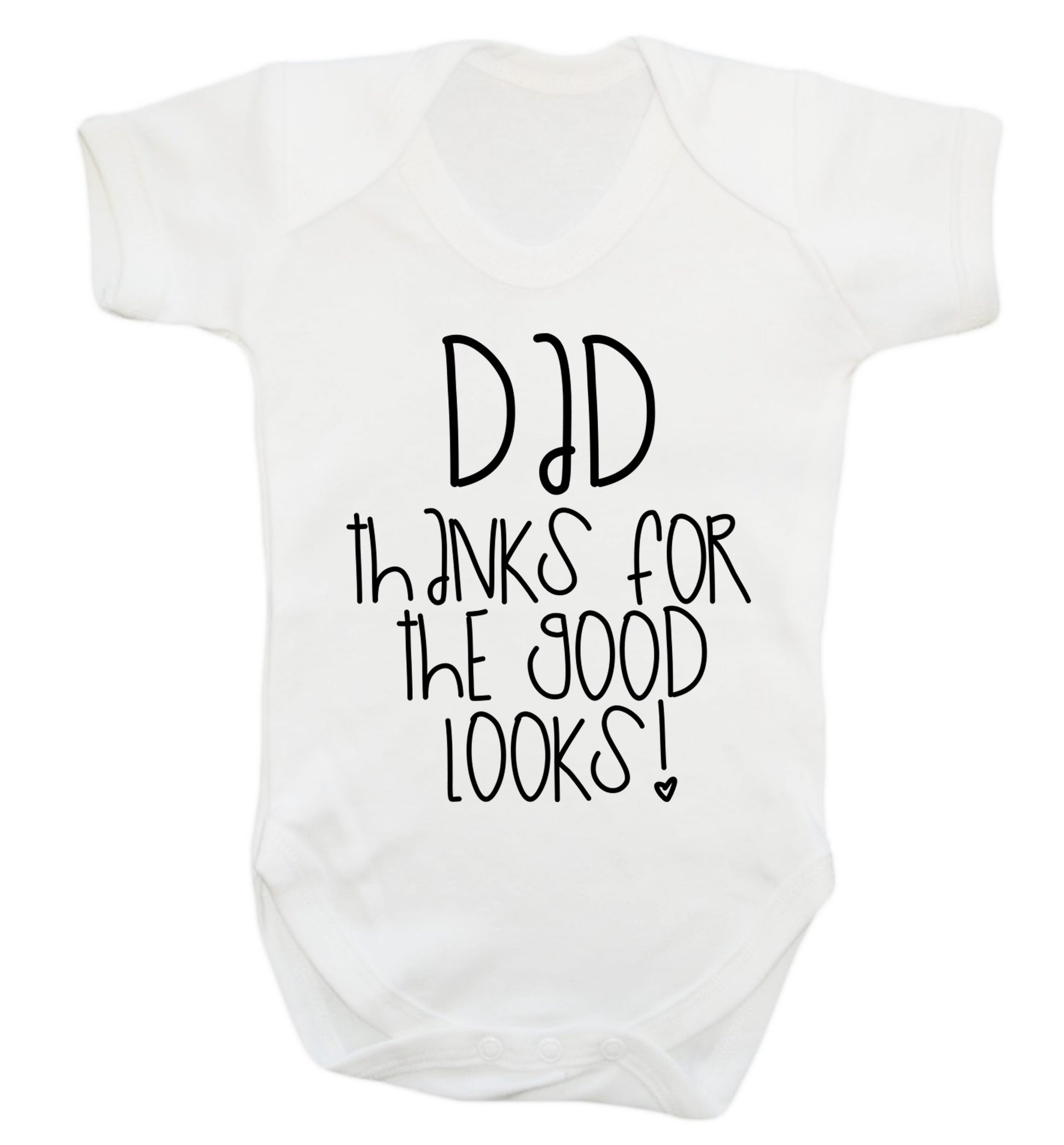 Dad thanks for the good looks Baby Vest white 18-24 months
