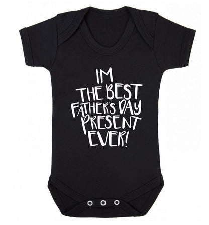 I'm the best father's day present ever! Baby Vest black 18-24 months