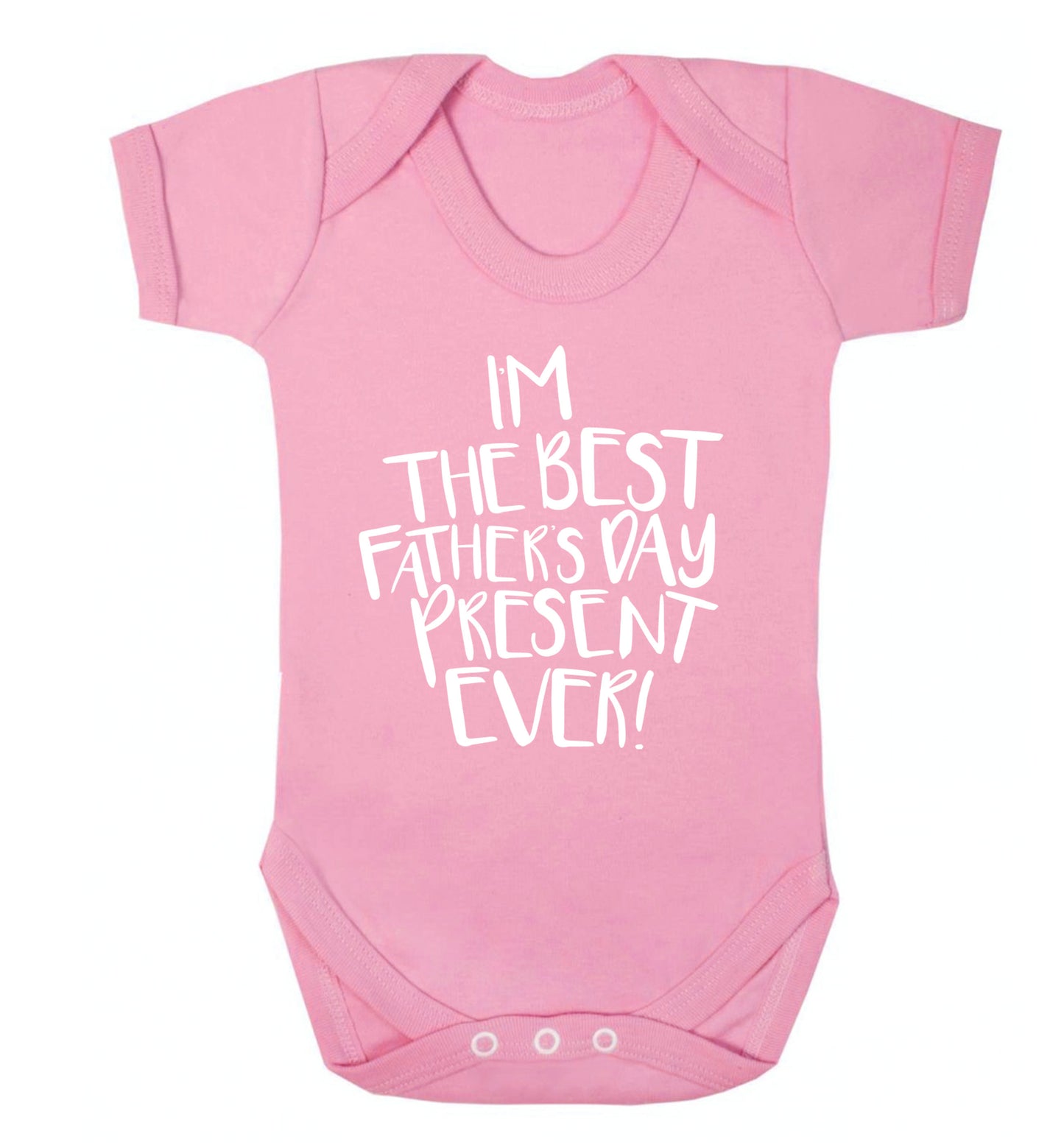I'm the best father's day present ever! Baby Vest pale pink 18-24 months