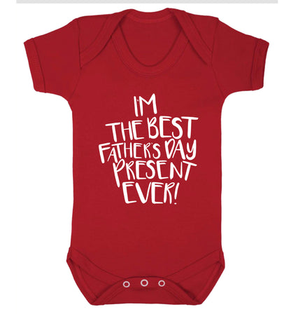 I'm the best father's day present ever! Baby Vest red 18-24 months