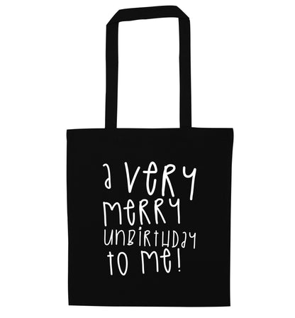A very merry unbirthday to me! black tote bag