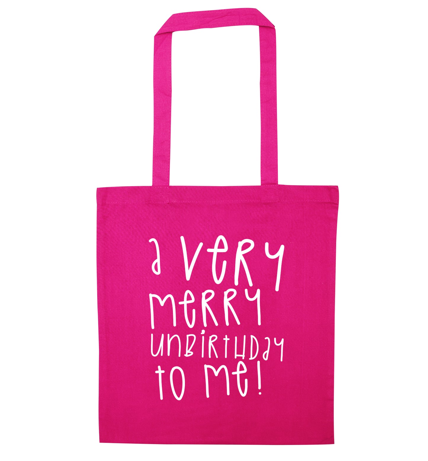 A very merry unbirthday to me! pink tote bag