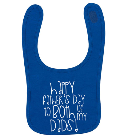 Happy Father's Day to both of my dads royal blue baby bib