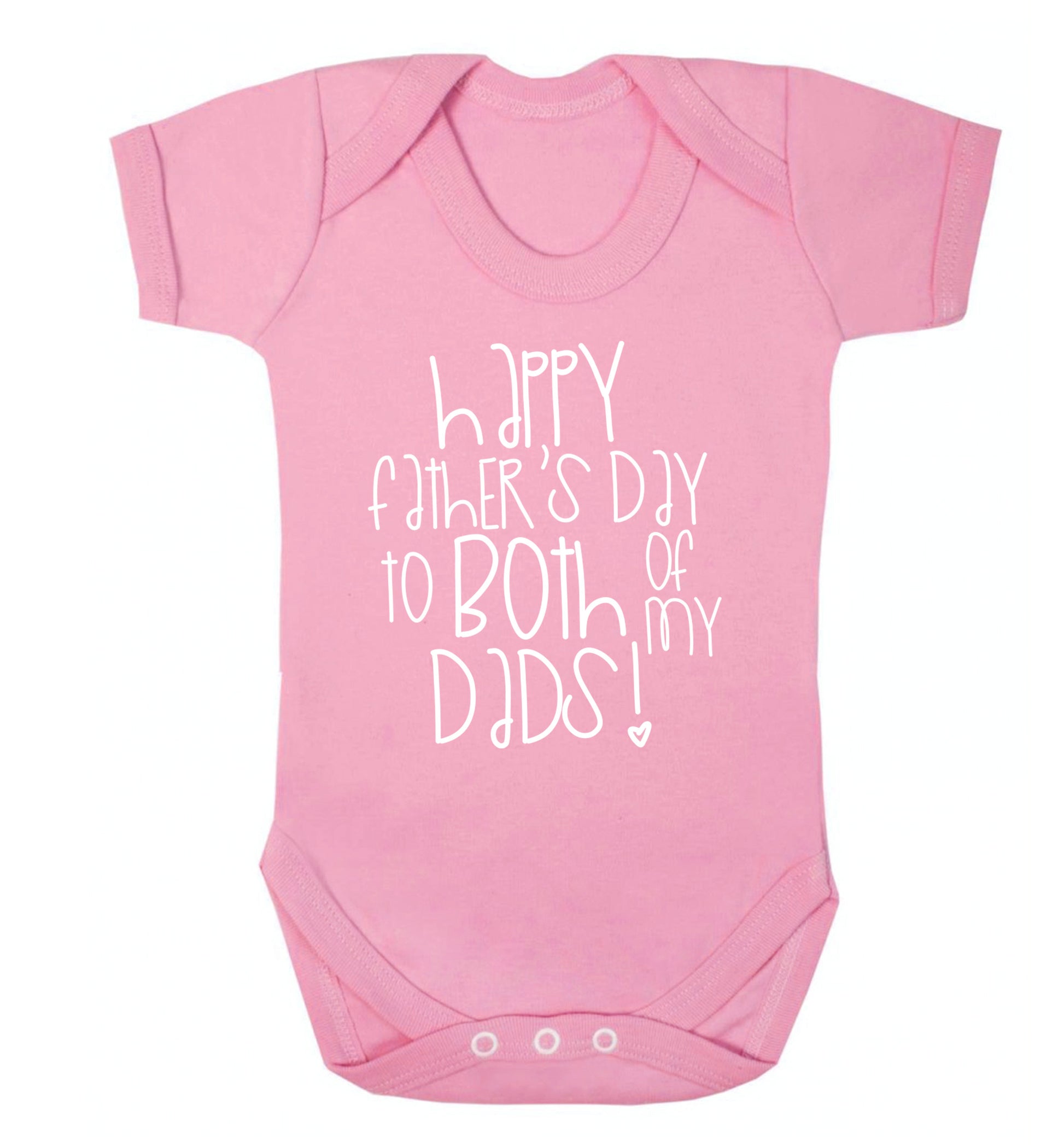 Happy father's day to both of my dads Baby Vest pale pink 18-24 months