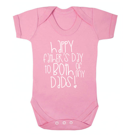 Happy father's day to both of my dads Baby Vest pale pink 18-24 months