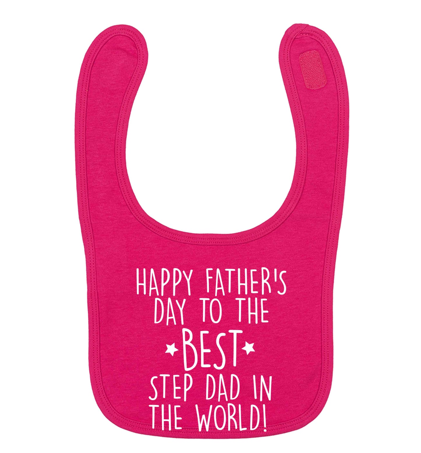 Happy Father's Day to the best step dad in the world! dark pink baby bib