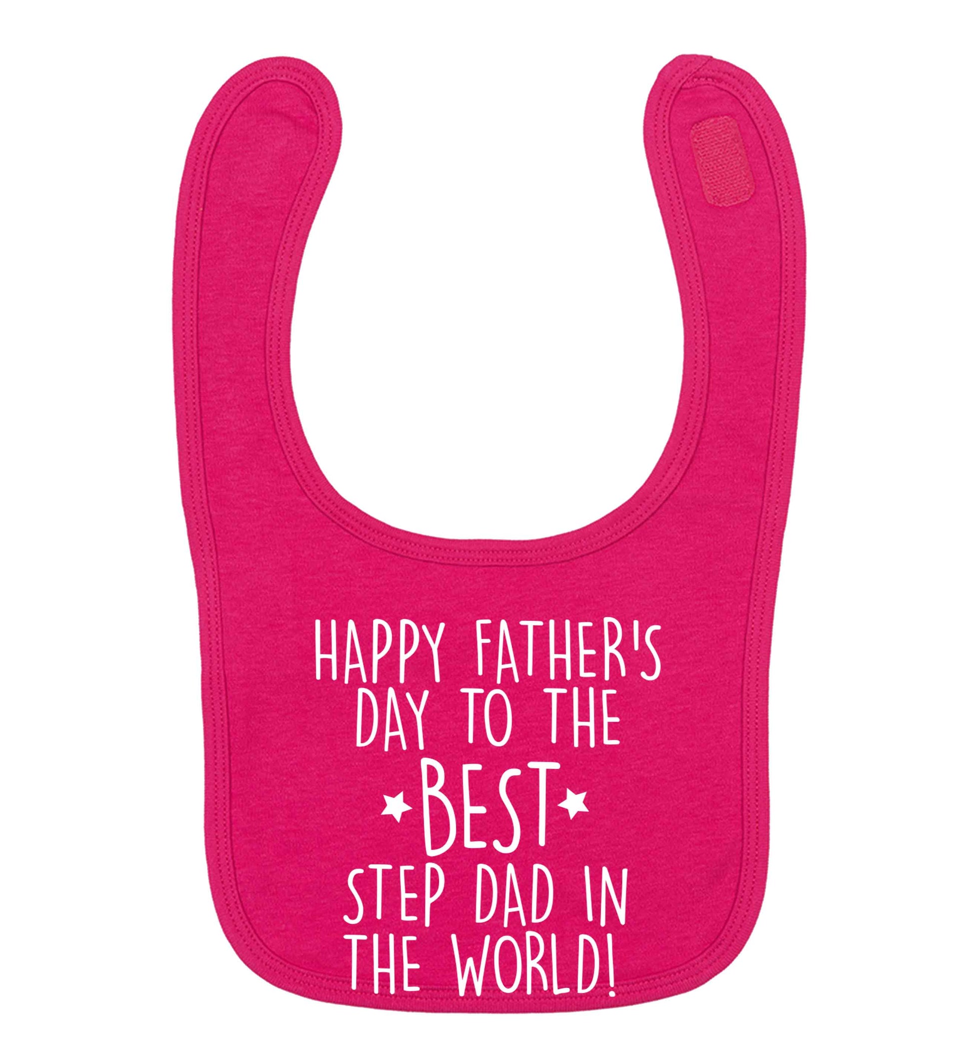 Happy Father's Day to the best step dad in the world! dark pink baby bib