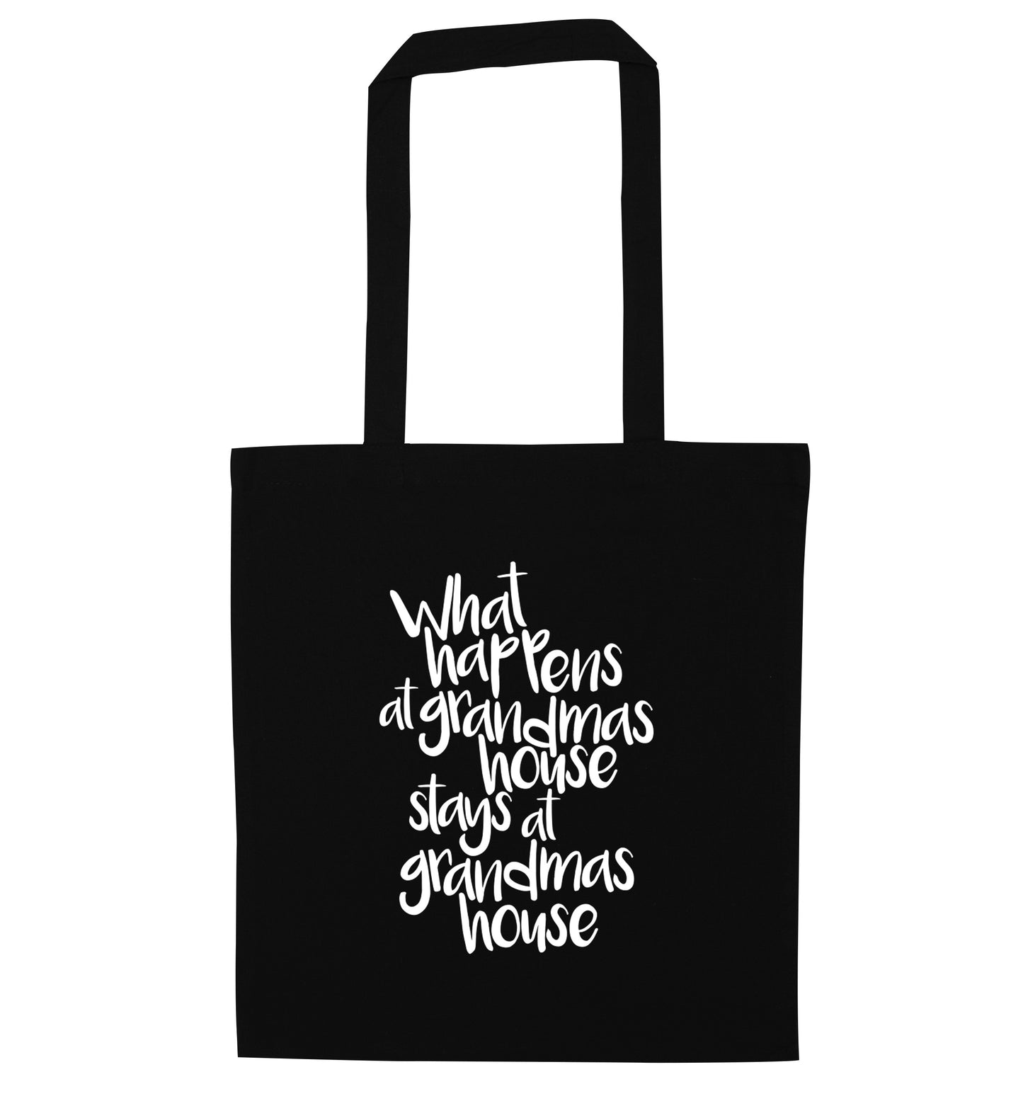 What happens at grandmas house stays at grandmas house black tote bag