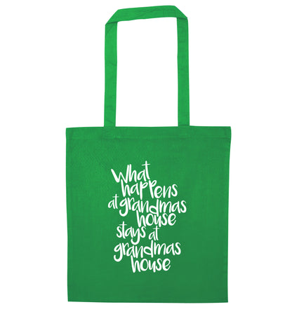 What happens at grandmas house stays at grandmas house green tote bag