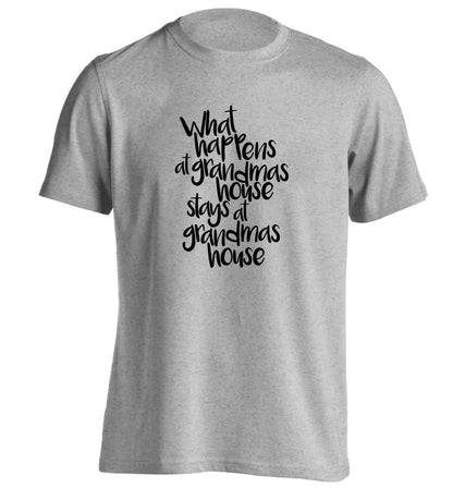 What happens at grandmas house stays at grandmas house adults unisex grey Tshirt 2XL