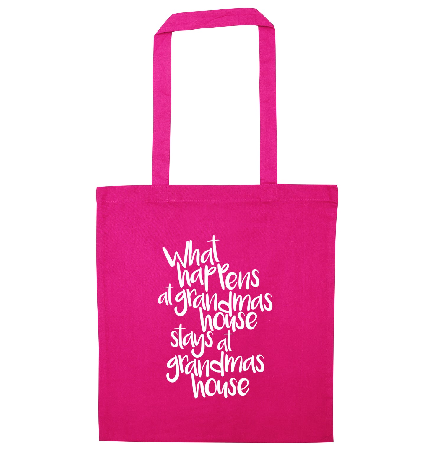 What happens at grandmas house stays at grandmas house pink tote bag