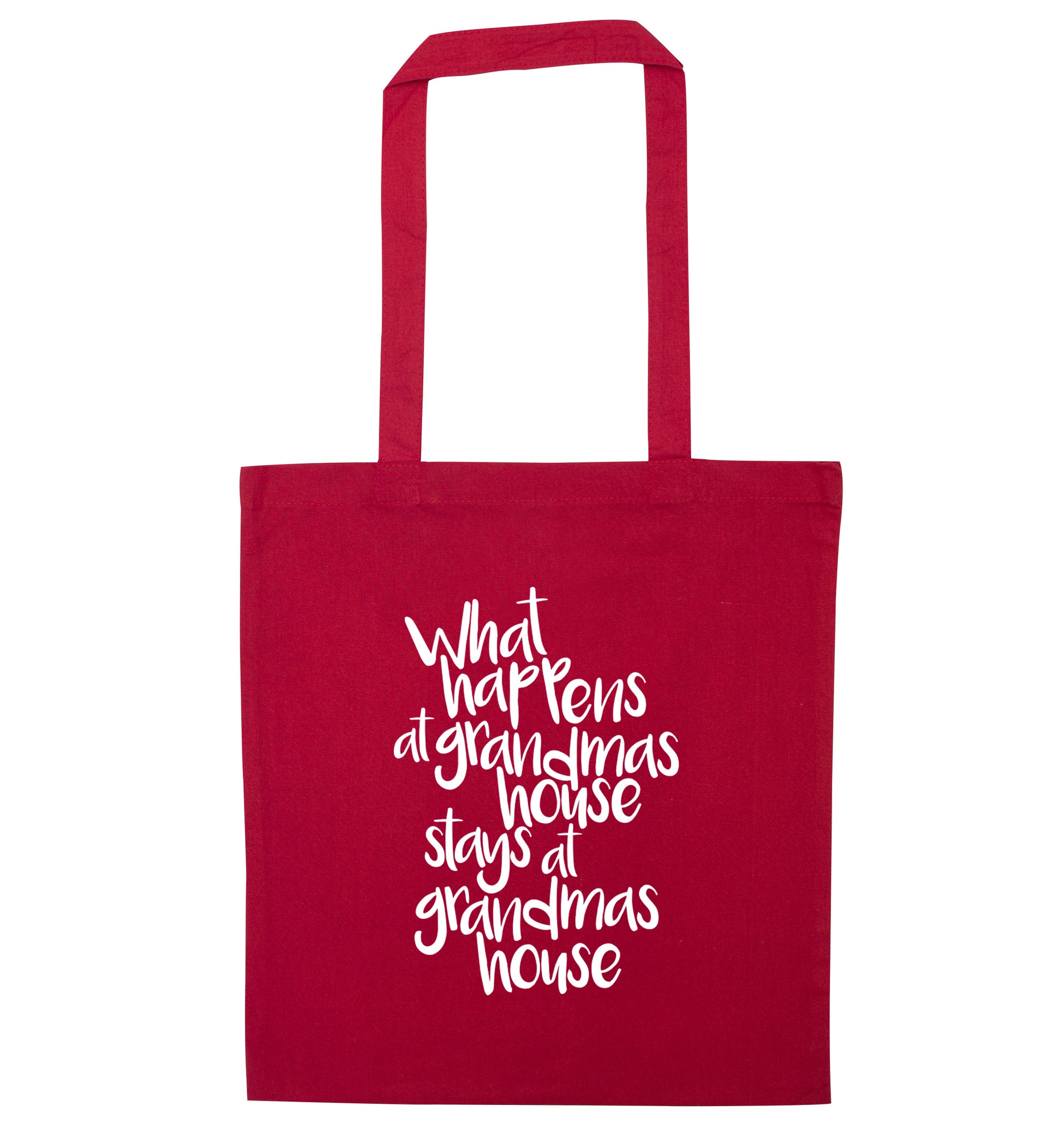 What happens at grandmas house stays at grandmas house red tote bag