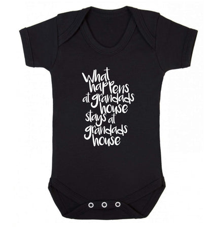 What happens at grandads house stays at grandads house Baby Vest black 18-24 months