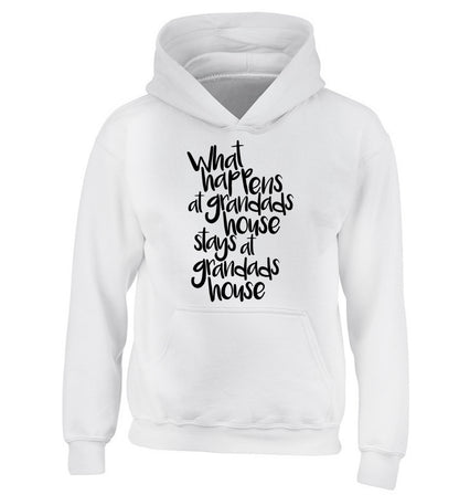 What happens at grandads house stays at grandads house children's white hoodie 12-14 Years