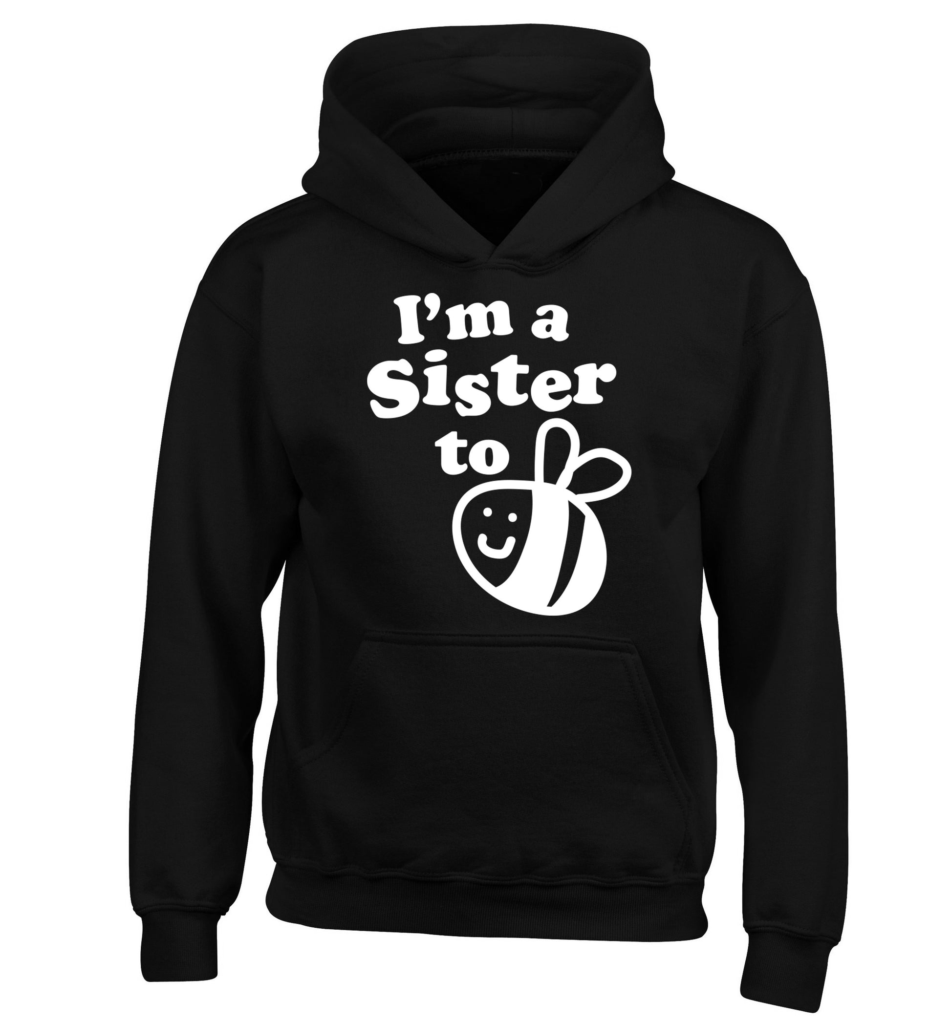 I'm a sister to be children's black hoodie 12-14 Years