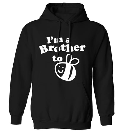 I'm a brother to be adults unisex black hoodie 2XL