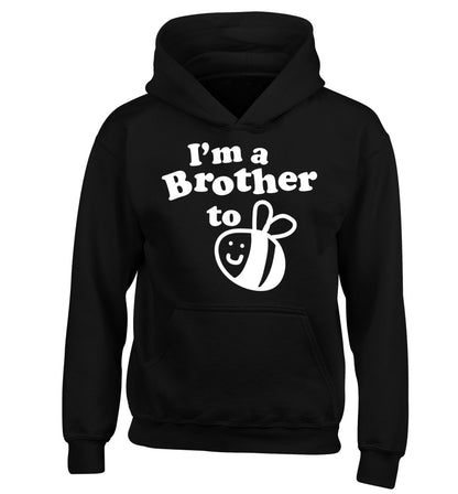I'm a brother to be children's black hoodie 12-14 Years