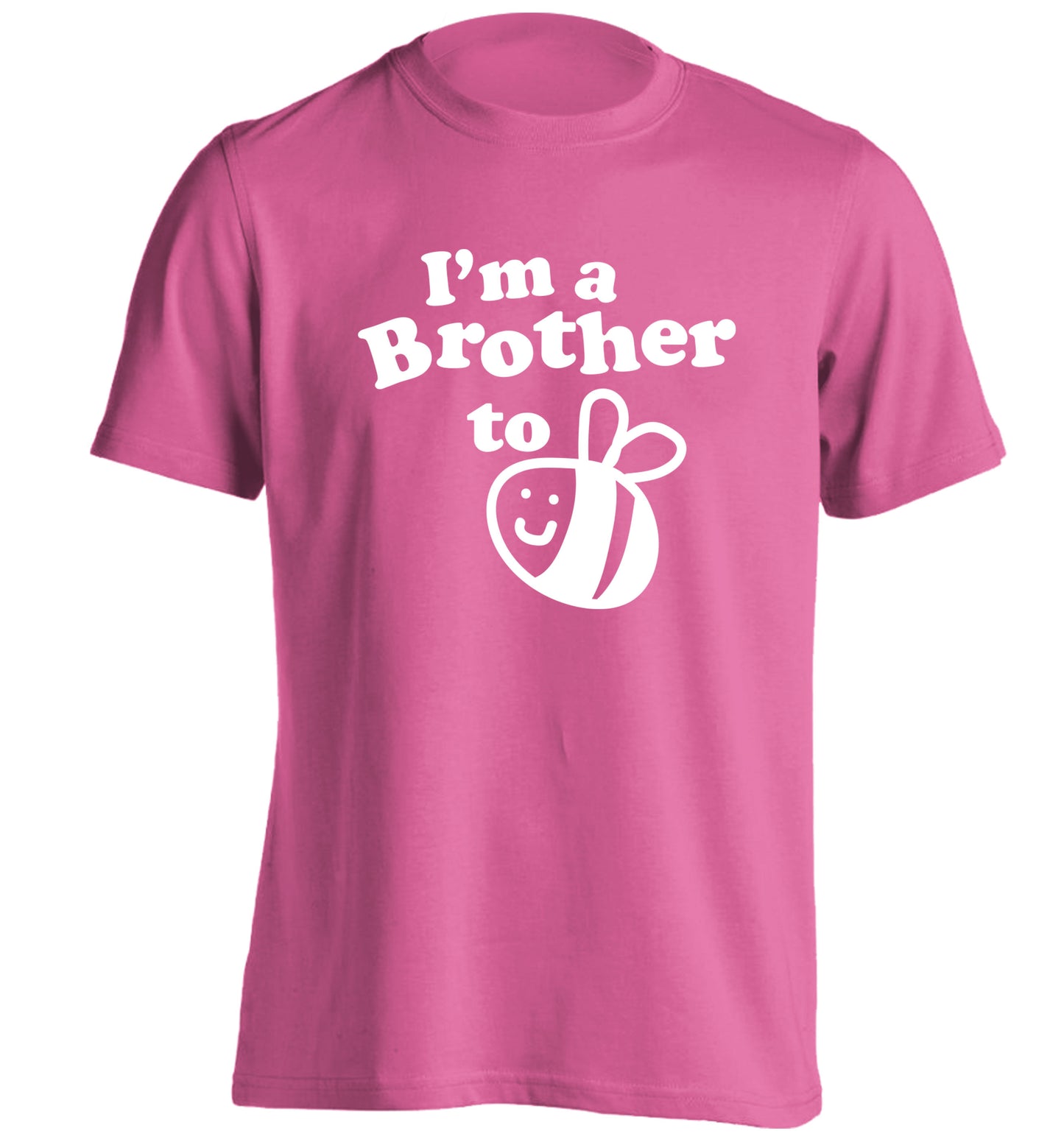 I'm a brother to be adults unisex pink Tshirt 2XL
