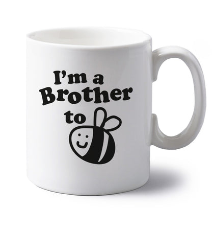 I'm a brother to be left handed white ceramic mug 