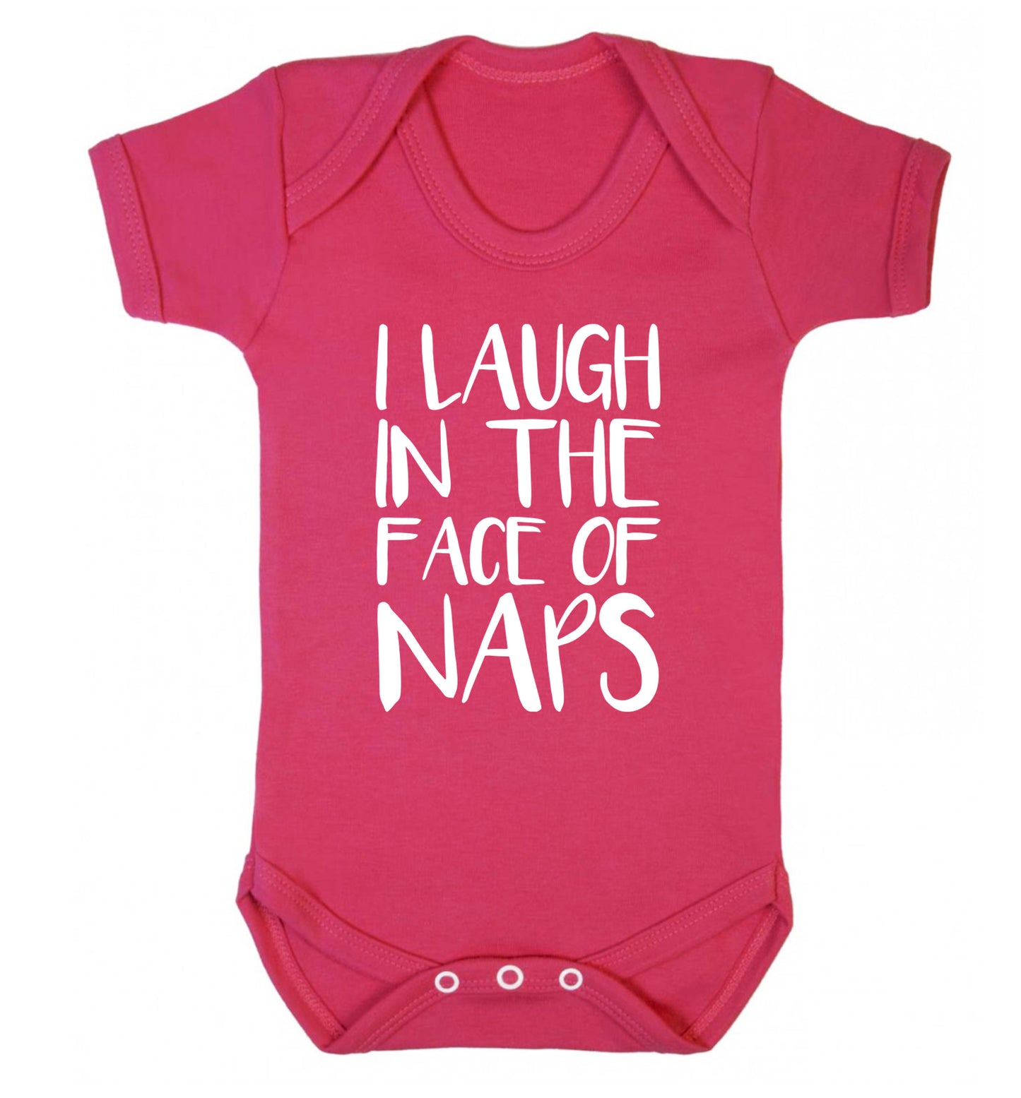 I laugh in the face of naps Baby Vest dark pink 18-24 months