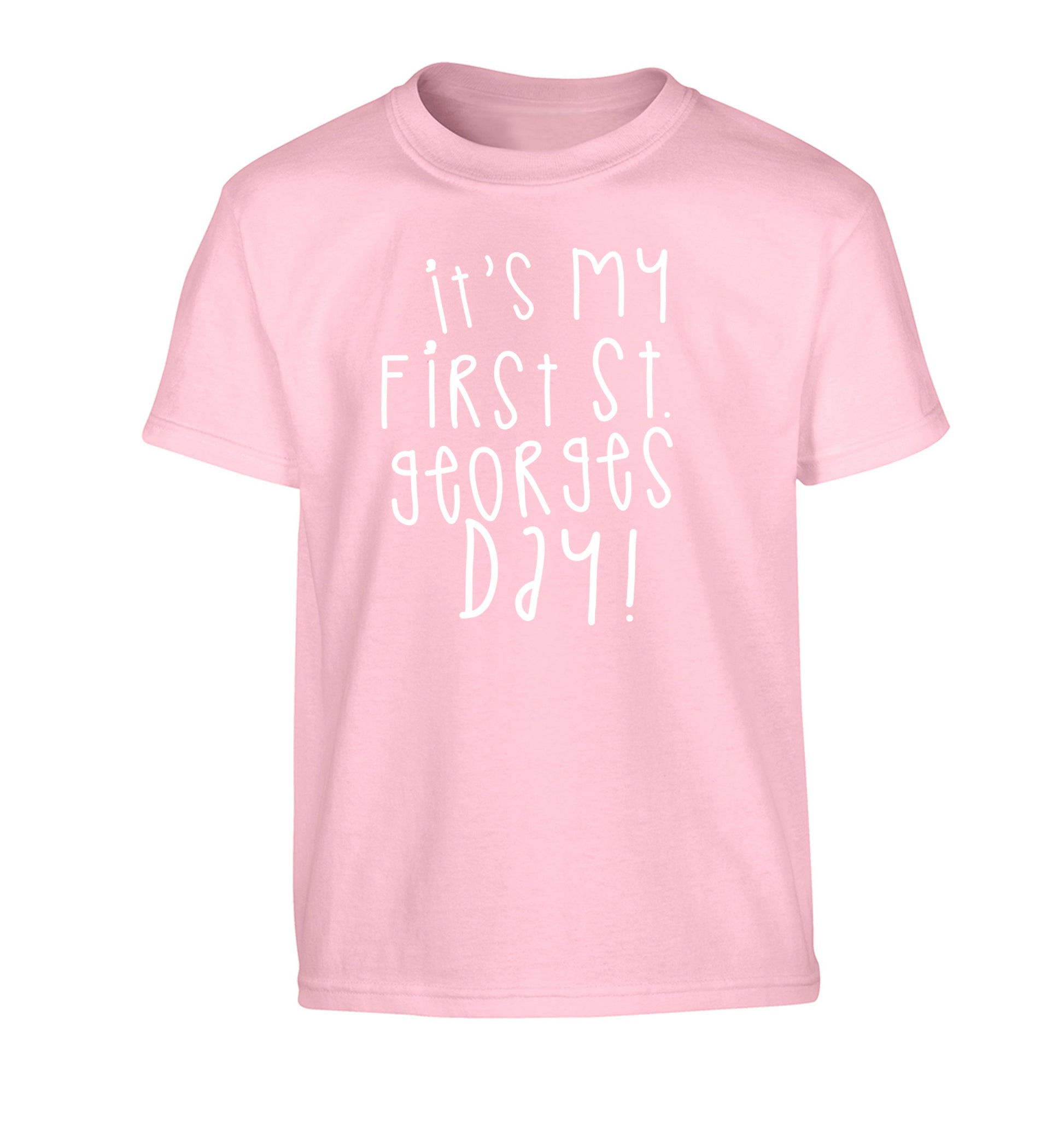It's my first St Georges day Children's light pink Tshirt 12-14 Years