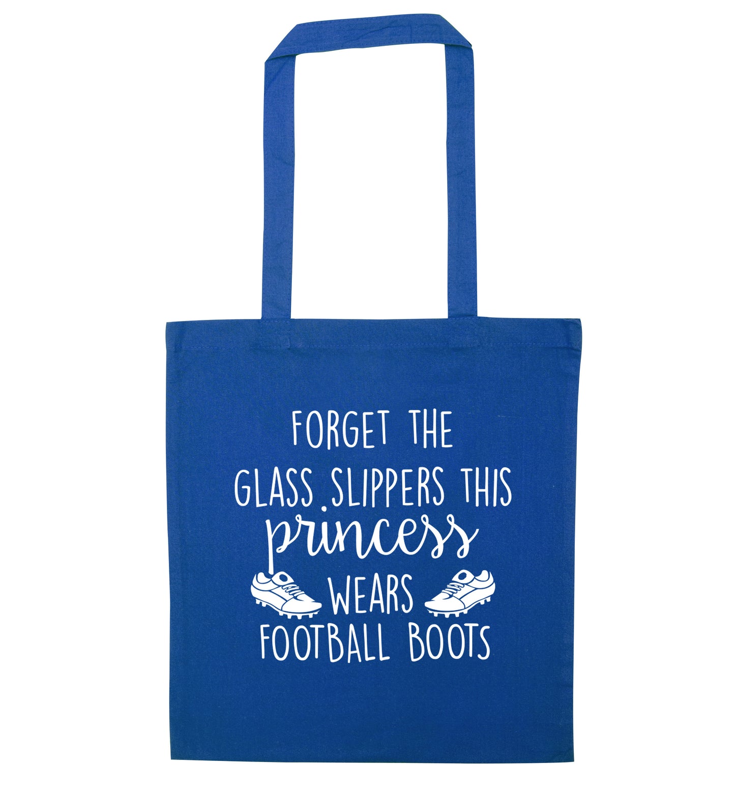 Forget the glass slippers this princess wears football boots blue tote bag