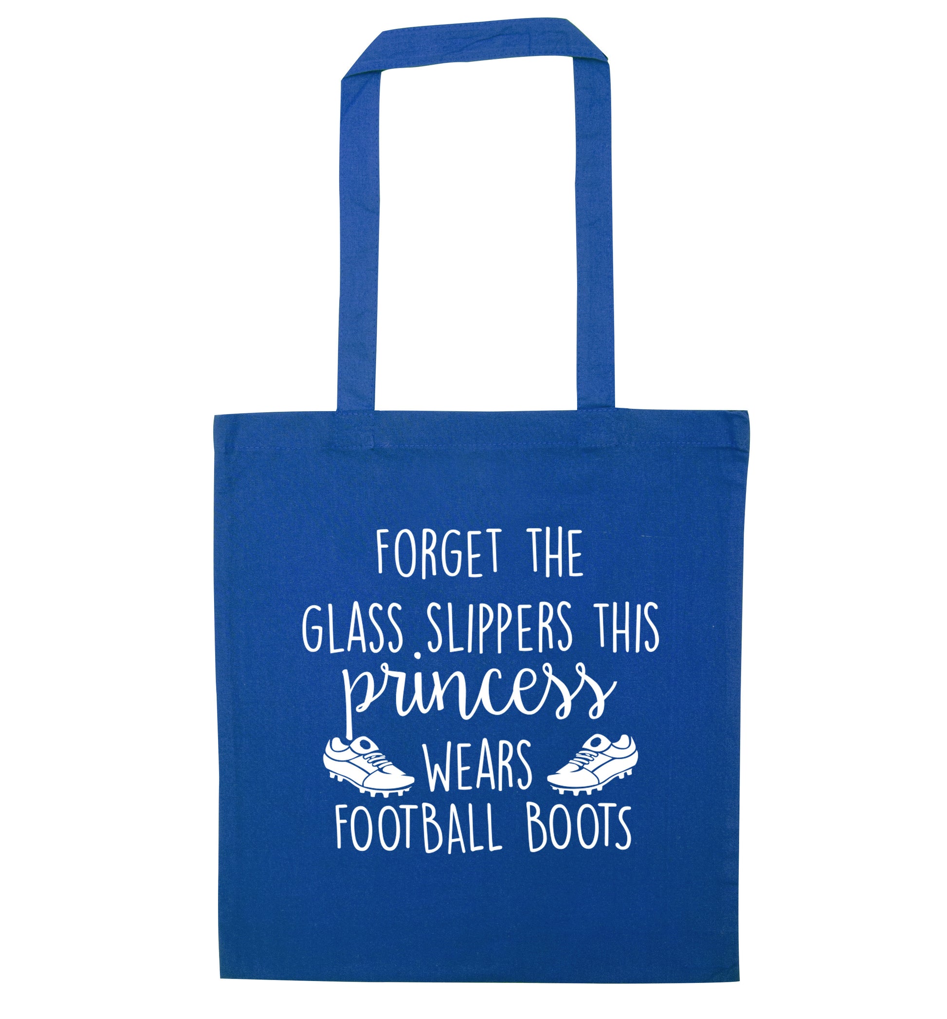 Forget the glass slippers this princess wears football boots blue tote bag