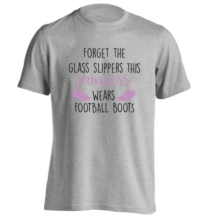 Forget the glass slippers this princess wears football boots adults unisex grey Tshirt 2XL