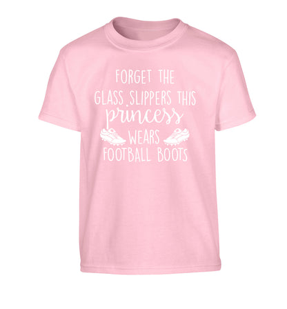 Forget the glass slippers this princess wears football boots Children's light pink Tshirt 12-14 Years